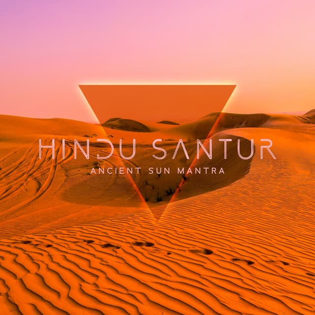 Hindu Santur: Ancient Sun Mantra, Remove Negative Energy & Healing Music - Mysterious World Music
