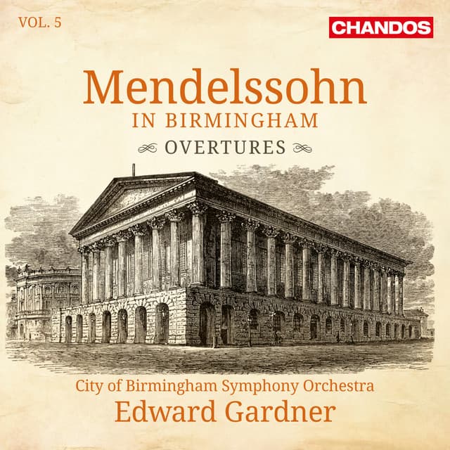 Mendelssohn in Birmingham, Vol. 5 - Felix Mendelssohn