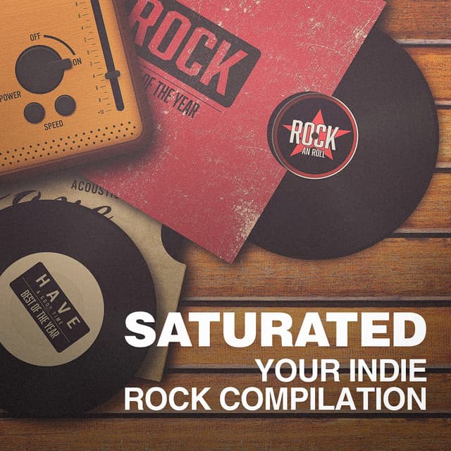 Saturated - Your Indie Rock Compilation - Indie Rock