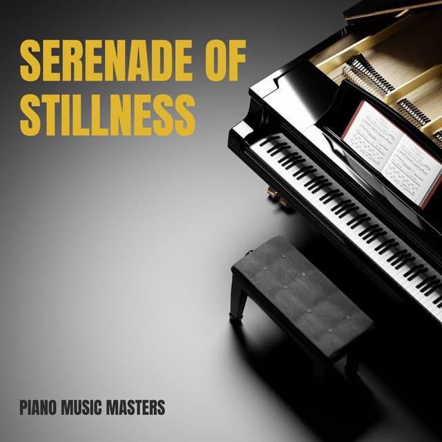 Serenade of Stillness: Piano and Nature Sounds - Piano Music Masters