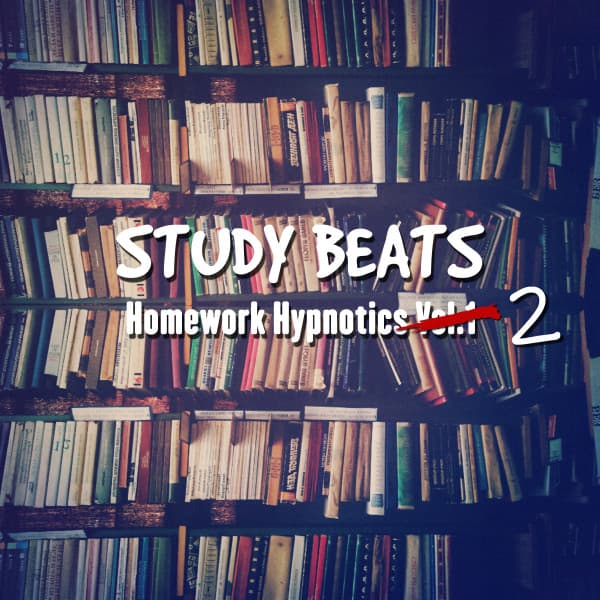 Homework Hypnotics, Vol. 2 - Study Beats