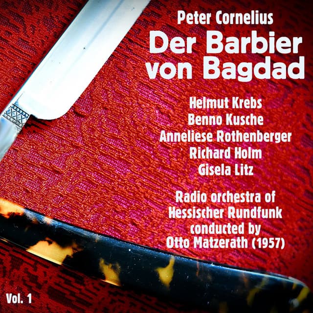 Peter Cornelius: Der Barbier von Bagdad , Volume 1 - Peter Cornelius