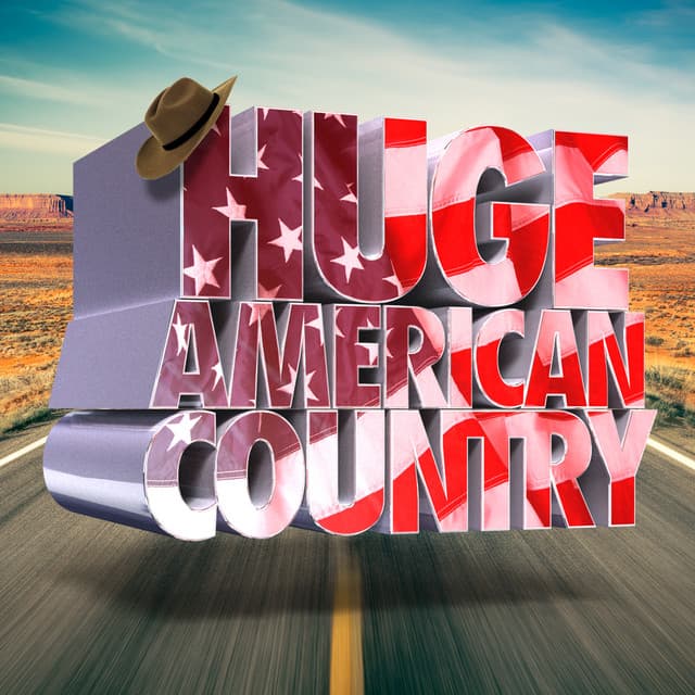 Huge American Country - American Country Hits