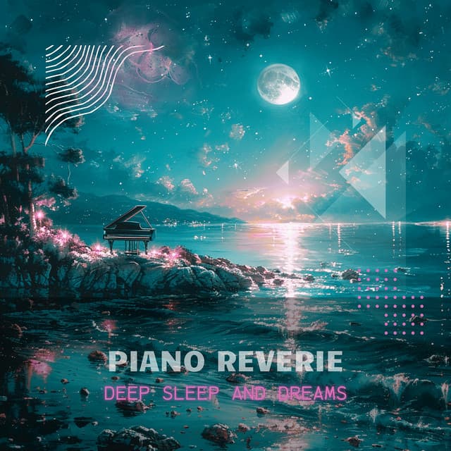 Piano Reverie: Echoes of Forgotten Dreams - Deep Sleep and Dreams