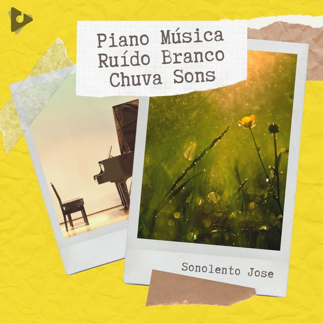 Piano Música Ruído Branco Chuva Sons - Sonolento Jose