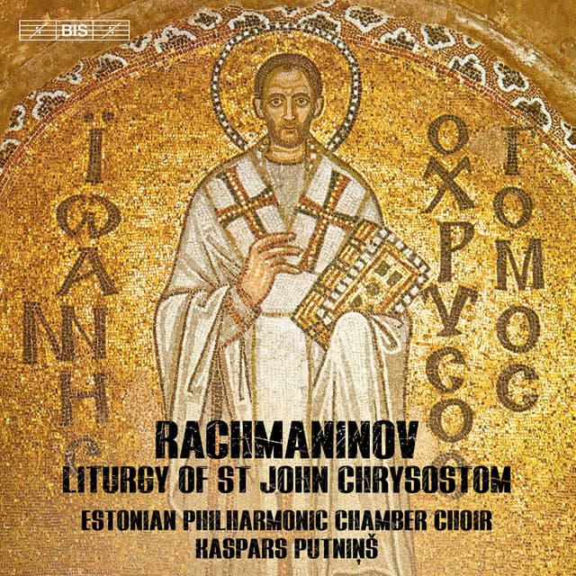 Rachmaninoff: Liturgy of St. John Chrysostom, Op. 31 - Sergei Rachmaninoff