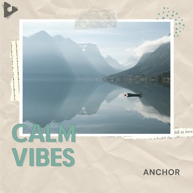 Anchor - Calm Vibes