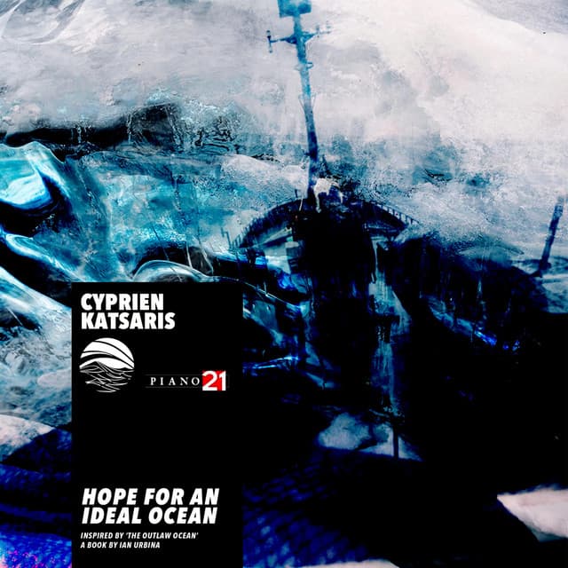 Hope For an Ideal Ocean - Cyprien Katsaris