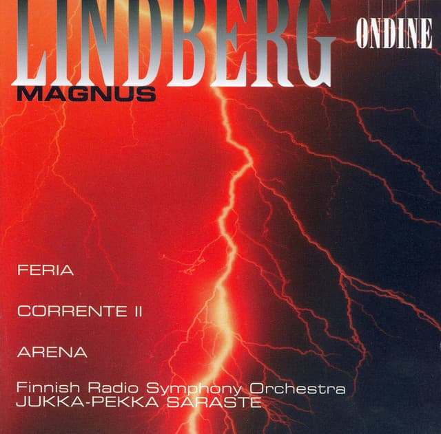 Lindberg, M.: Feria / Corrente Ii / Arena - Magnus Lindberg