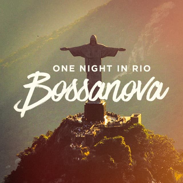 One Night In Rio Bossanova - Bosanova Brasilero