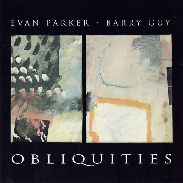 Obliquities - Evan Parker