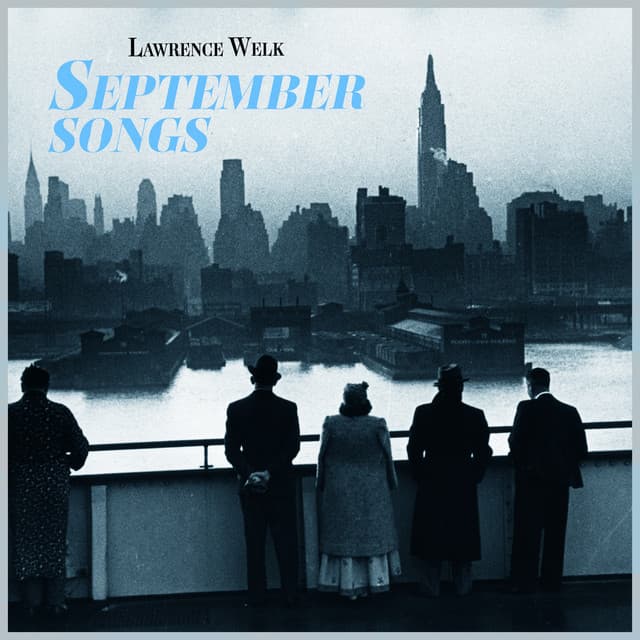 September Songs - Lawrence Welk