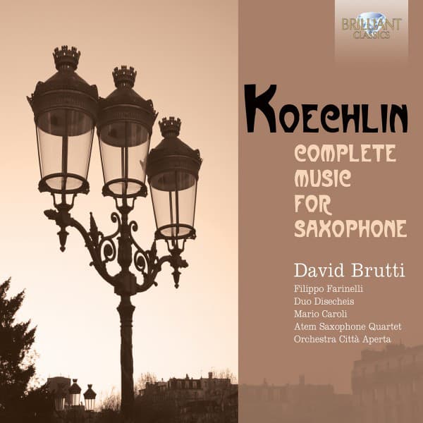 Koechlin: Complete Music for Saxophone - Charles Koechlin