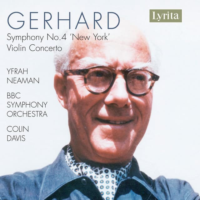 Gerhard: Symphony No. 4 & Violin Concerto - Roberto Gerhard