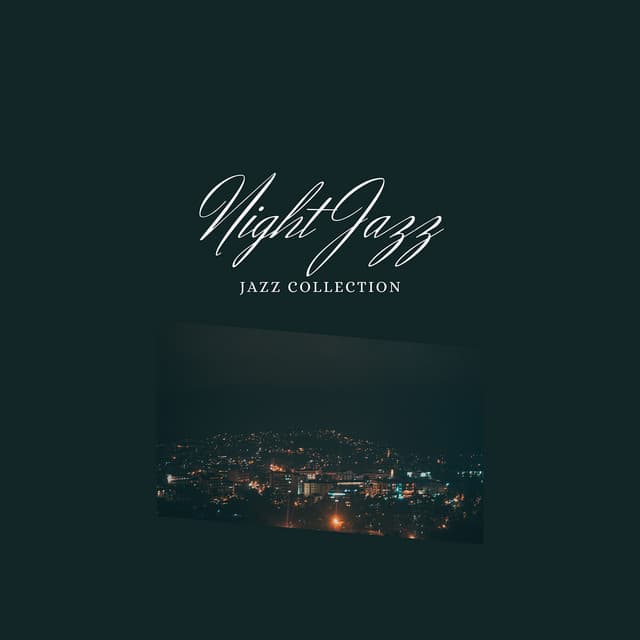 Night Jazz: Smooth Tunes Under a Moonlit Sky - Relax Jazz Music