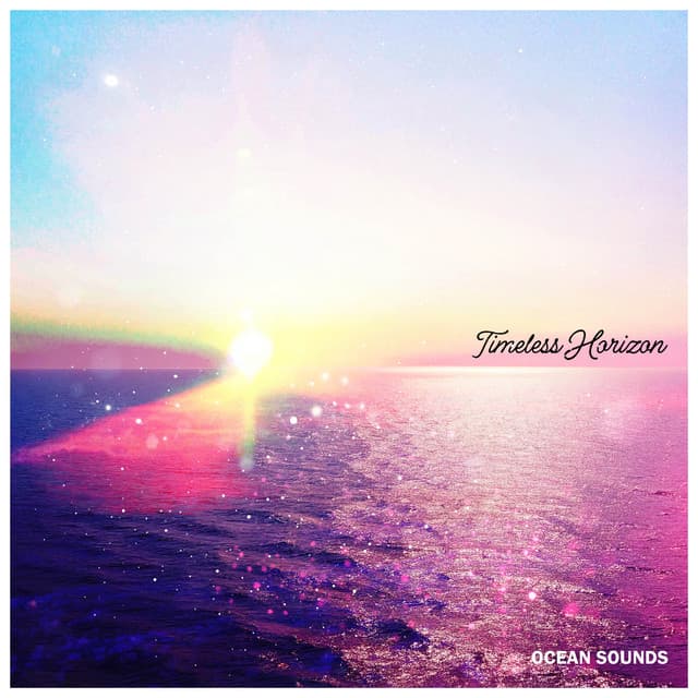 Timeless Horizon - Ocean Sounds
