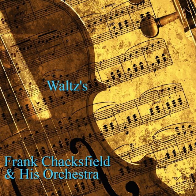 Waltz's - Frank Chacksfield & His Orchestra