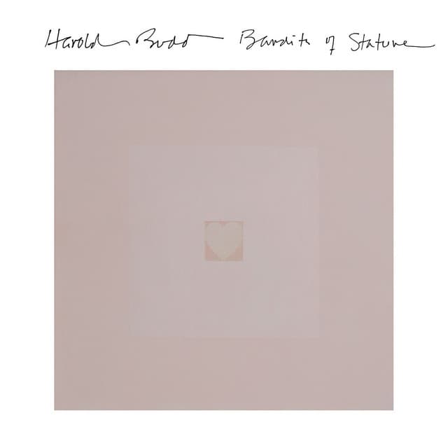 Bandits of Stature - Harold Budd