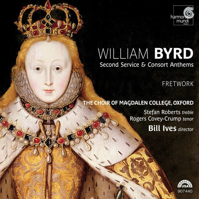 Byrd: Second Service & Consort Anthems - William Byrd