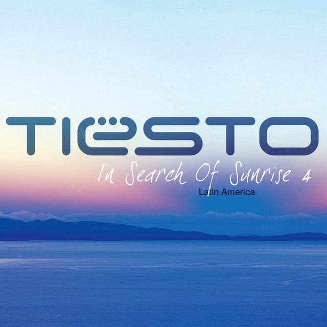 In Search Of Sunrise 4 - Latin America - Tiësto