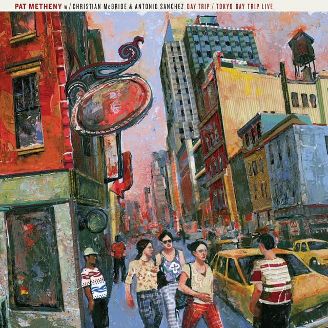 Day Trip - Pat Metheny