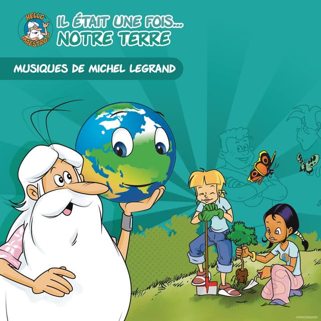 Les musiques de "Il était une fois notre Terre" - Michel Legrand