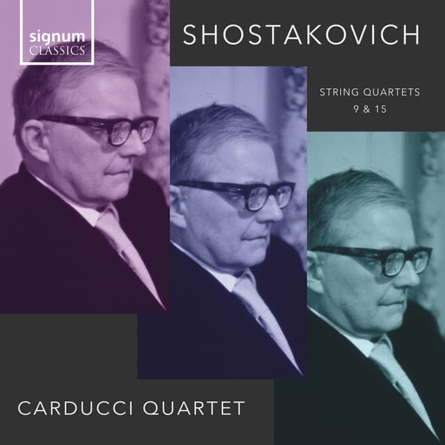 Shostakovich Quartets 9 & 15 - Dmitri Shostakovich