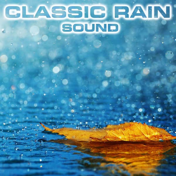 Classic Rain Sounds