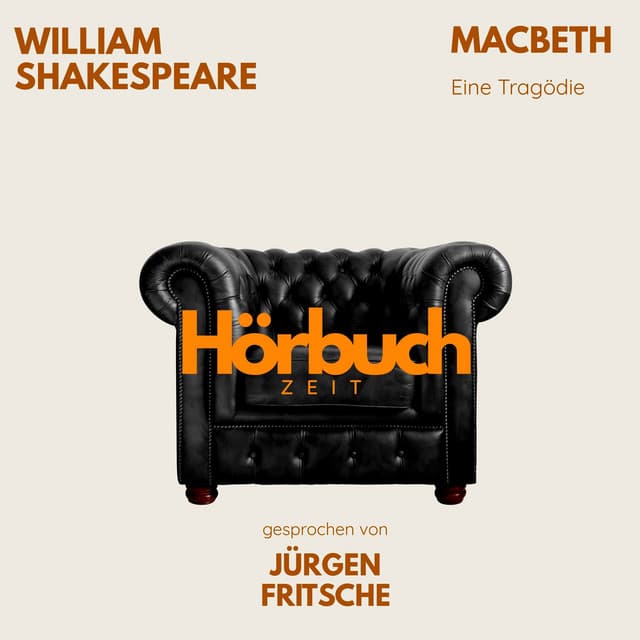 William Shakespeare: Macbeth - William Shakespeare
