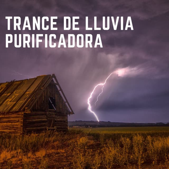 Trance De Lluvia Purificadora - Resplandor de lluvia