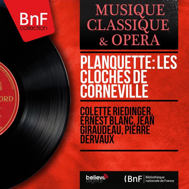 Planquette: Les cloches de Corneville - Robert Planquette