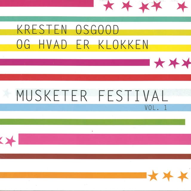 Musketer Festival, Vol. I - Kresten Osgood