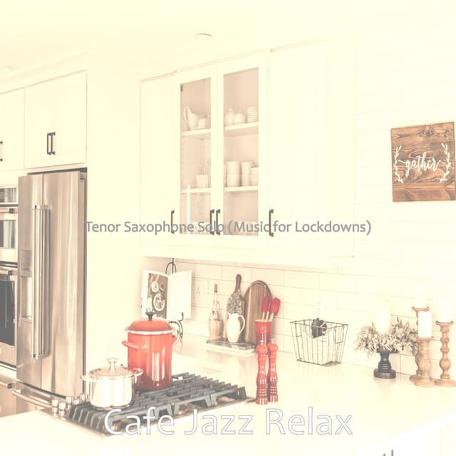 Tenor Saxophone Solo - Cafe Jazz Relax
