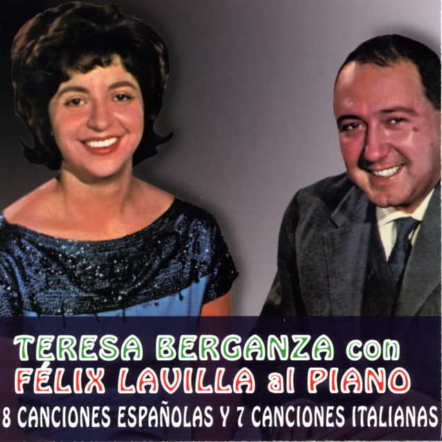 Teresa Berganza con Felix Lavilla al Piano. 8 Canciones Españolas y 7 Canciones Italianas - Teresa Berganza