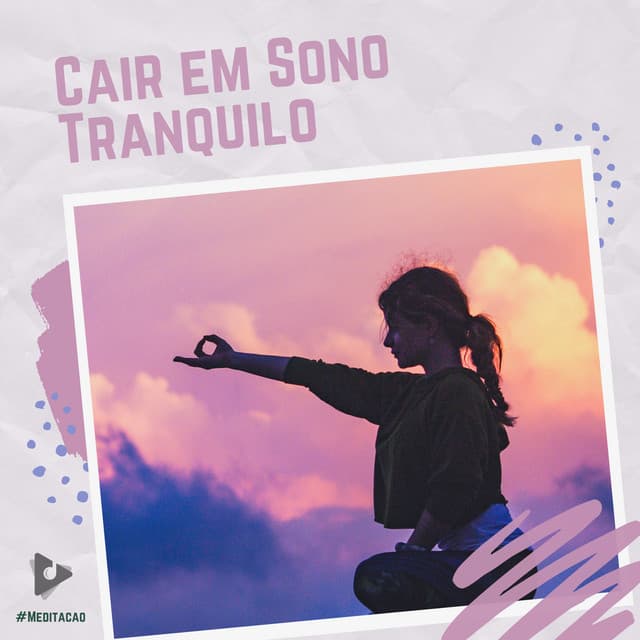 Cair em Sono Tranquilo - #Meditação