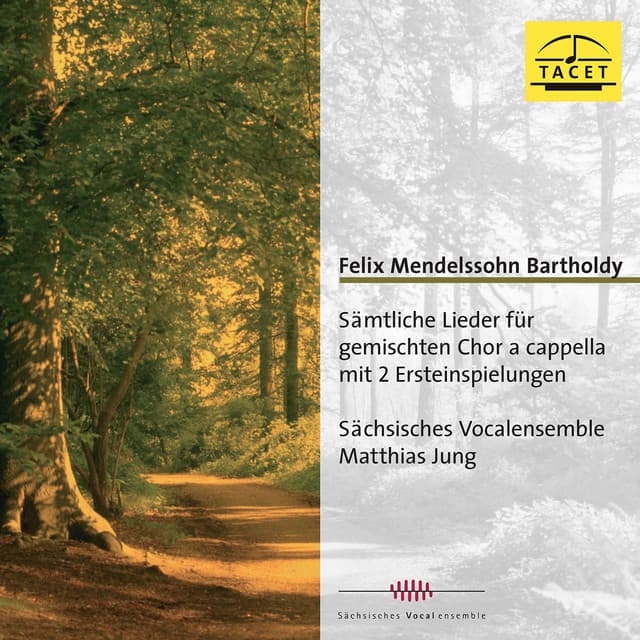 Mendelssohn: Choral Works - Felix Mendelssohn