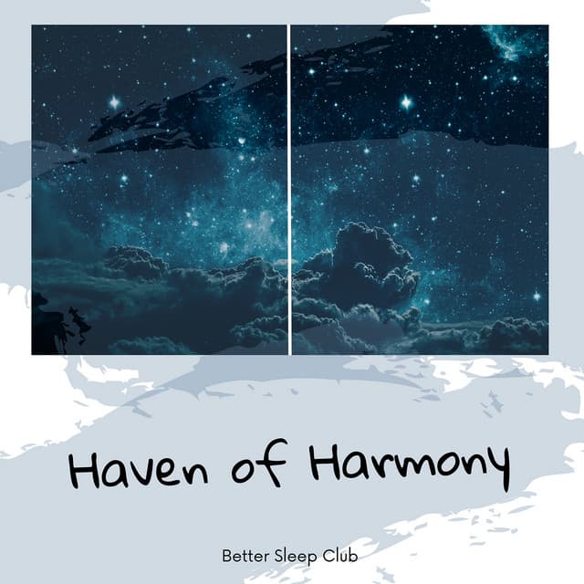 Haven of Harmony - Better Sleep Club