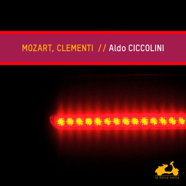Mozart, Clementi - Aldo Ciccolini
