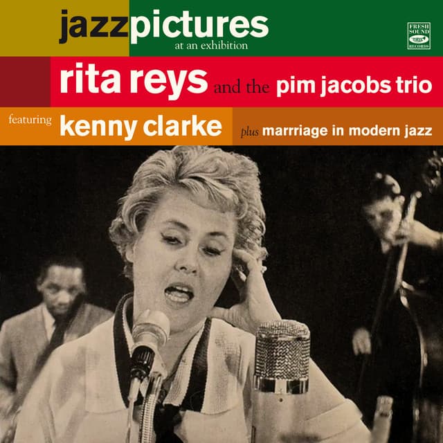 Jazz Pictures at an Exhibition / Marriage in Modern Jazz - Rita Reys