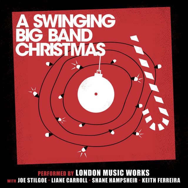 A Swinging Big Band Christmas - London Music Works
