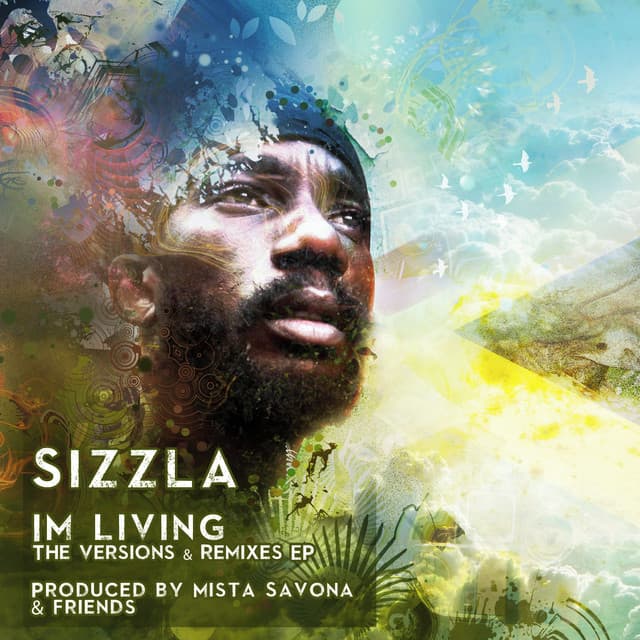 I'm Living the Versions & Remixes - Sizzla
