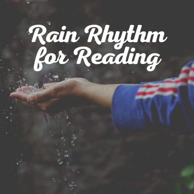Rain Rhythm for Reading - Rain Sounds FX