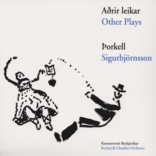 Þorkell Sigurbjörnsson - Aðrir leikar - Kammersveit Reykjavíkur