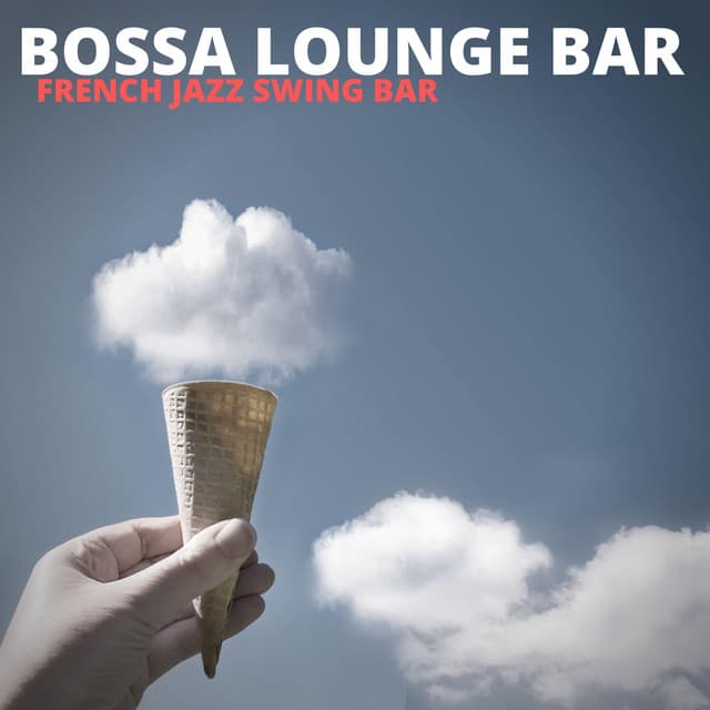 French Jazz Swing Bar - Bossa Lounge Bar