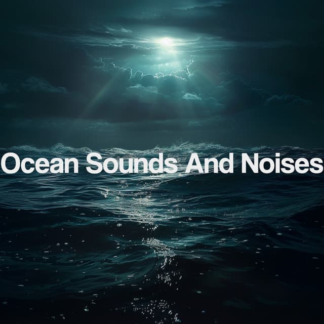 Ocean Sounds And Noises - Relajacion Del Mar