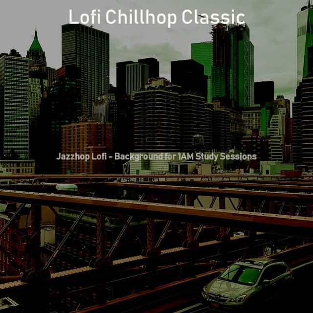 Jazzhop Lofi - Background for 1AM Study Sessions - Lofi Chillhop Classic