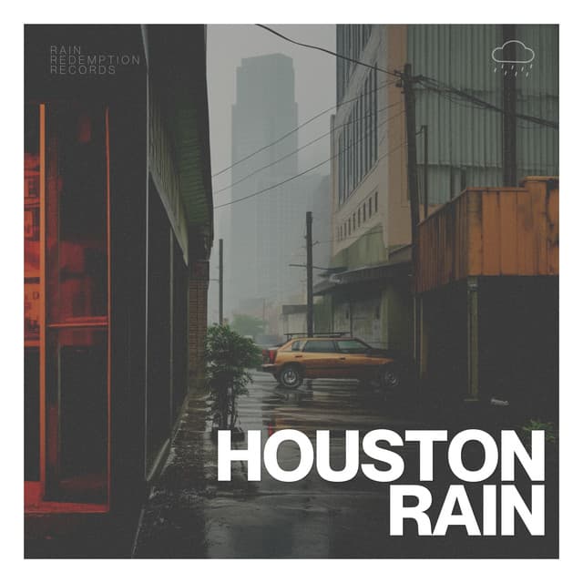 Houston Rain - Rain Sounds ACE