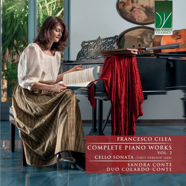 Cilea: Complete Piano Works II, Cello Sonata - Francesco Cilea
