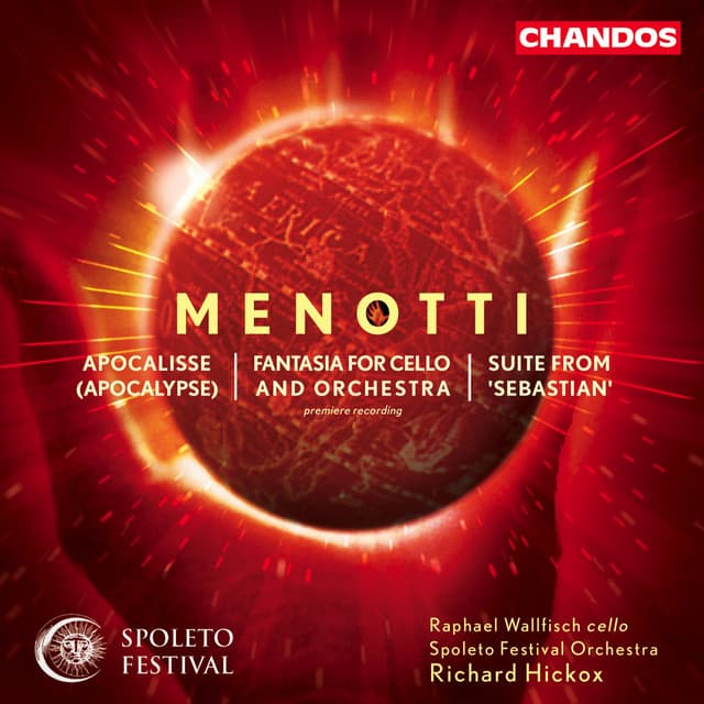 Menotti: Apocalisse, Fantasia for Cello and Orchestra & Sebastian Suite - Gian Carlo Menotti