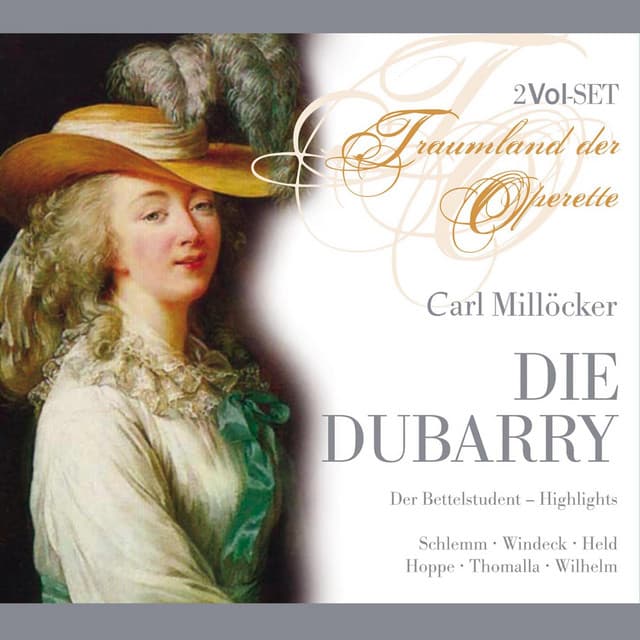 Carl Millöcker - Die Dubarry - Carl Millöcker